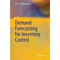 Demand Forecasting for Inventory Control [Hardcover]