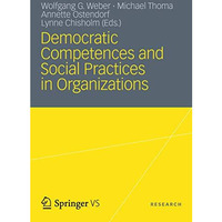 Democratic Competences and Social Practices in Organizations [Paperback]