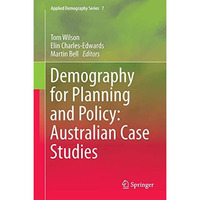 Demography for Planning and Policy: Australian Case Studies [Hardcover]