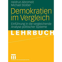 Demokratien im Vergleich: Einf?hrung in die vergleichende Analyse politischer Sy [Paperback]