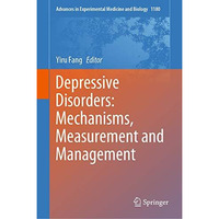 Depressive Disorders: Mechanisms, Measurement and Management [Hardcover]