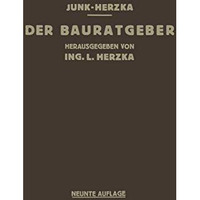 Der Bauratgeber: Handbuch f?r das gesamte Baugewerbe und seine Grenzgebiete [Paperback]