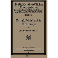 Der Calvinismus in Westeuropa [Paperback]