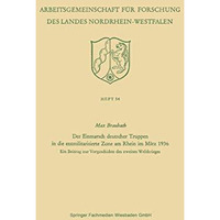 Der Einmarsch deutscher Truppen in die entmilitarisierte Zone am Rhein im M?rz 1 [Paperback]