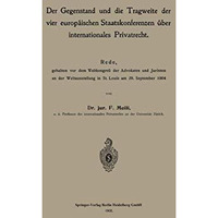 Der Gegenstand und die Tragweite der vier europ?ischen Staatskonferenzen ?ber in [Paperback]