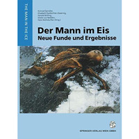 Der Mann im Eis: Neue Funde und Ergebnisse [Paperback]