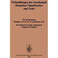 Der Mensch und sein Lebensraum: Eingriff und Wandel [Paperback]