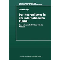 Der Neorealismus in der internationalen Politik: Eine wissenschaftstheoretische  [Paperback]