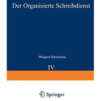 Der Organisierte Schreibdienst [Paperback]