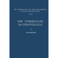 Der Tuberkul?se im Strafvollzug [Paperback]