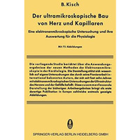 Der Ultramikroskopische bau von Herz und Kapillaren: Eine elektronenmikroskopisc [Paperback]