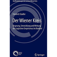 Der Wiener Kreis: Ursprung, Entwicklung und Wirkung des Logischen Empirismus im  [Hardcover]