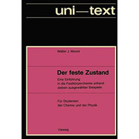 Der feste Zustand: Eine Einf?hrung in die Festk?rperchemie anhand sieben ausgew? [Paperback]