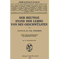 Der heutige Stand der Lehre von den Geschw?lsten [Paperback]