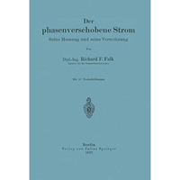 Der phasenverschobene Strom: Seine Messung und seine Verrechnung [Paperback]