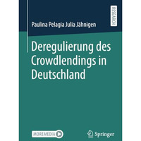 Deregulierung des Crowdlendings in Deutschland [Paperback]