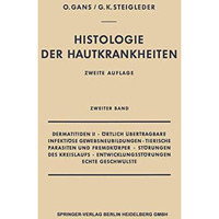 Dermatitiden II ? ?rtlich ?bertragbare Infekti?se Gewebsneubildungen ? Tierische [Paperback]