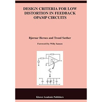 Design Criteria for Low Distortion in Feedback Opamp Circuits [Paperback]