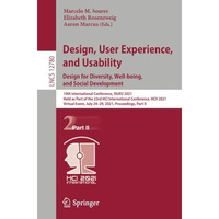 Design, User Experience, and Usability:  Design for Diversity, Well-being, and S [Paperback]