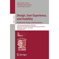 Design, User Experience, and Usability: UX Research, Design, and Assessment: 11t [Paperback]