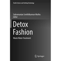 Detox Fashion: Waste Water Treatment [Paperback]