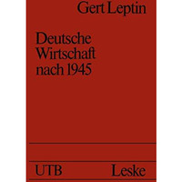 Deutsche Wirtschaft nach 1945: Ein Ost-West-Vergleich [Paperback]