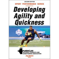 Developing Agility and Quickness-2nd Edition [Paperback]