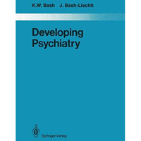 Developing Psychiatry: Epidemiological and Social Studies in Iran 19631976 [Paperback]