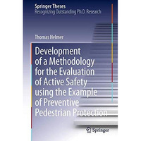 Development of a Methodology for the Evaluation of Active Safety using the Examp [Hardcover]