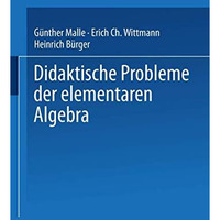 Didaktische Probleme der elementaren Algebra [Paperback]