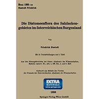 Die Diatomeenflora des Salzlackengebietes im ?sterreichischen Burgenland [Paperback]