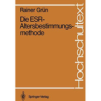 Die ESR-Altersbestimmungsmethode [Paperback]