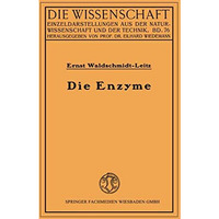 Die Enzyme: Wirkungen und Eigenschaften [Paperback]