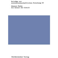 Die Grenze der Schuld: Soziologische Strukturen der faschistischen Ideologie [Paperback]