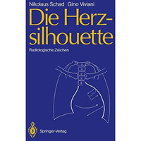 Die Herzsilhouette: Radiologische Zeichen [Paperback]