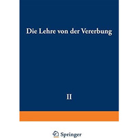 Die Lehre von der Vererbung [Paperback]