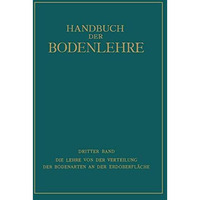 Die Lehre von der Verteilung der Bodenarten an der Erdoberfl?che: Regionale und  [Paperback]