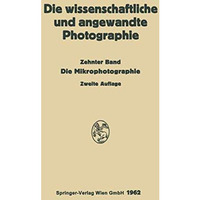 Die Mikrophotographie [Paperback]