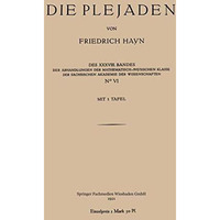 Die Plejaden: Der Abhandlungen der Mathematisch-Physischen Klasse der S?chsische [Paperback]