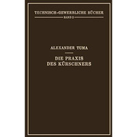 Die Praxis des K?rschners: Ein Handbuch [Paperback]