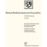 Die Produktionskapazit?t der B?den der Erde. Globale Energiebilanz und Klimaschw [Paperback]