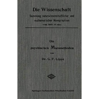 Die Psychischen Massmethoden [Paperback]