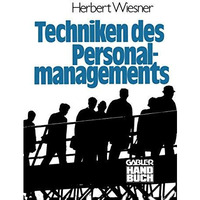 Die Techniken des Personalmanagements [Paperback]