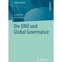 Die UNO und Global Governance [Paperback]