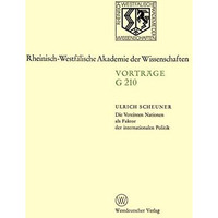 Die Vereinten Nationen als Faktor der internationalen Politik: 191. Sitzung am 2 [Paperback]