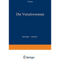 Die Verschworenen: Roman [Paperback]