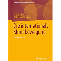 Die internationale Klimabewegung: Ein Handbuch [Paperback]