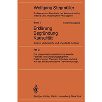 Die pragmatisch-epistemische Wende Familien von Erkl?rungsbegriffen Erkl?rung vo [Paperback]