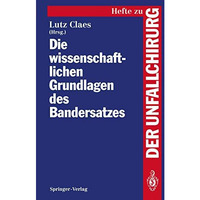 Die wissenschaftlichen Grundlagen des Bandersatzes [Paperback]