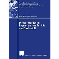 Dienstleistungen im Internet und ihre Qualit?t aus Kundensicht [Paperback]